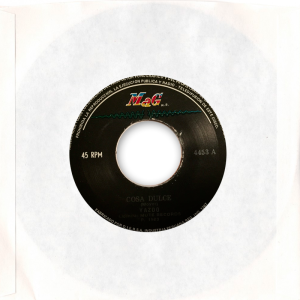 Cosa Dulce (Sweet Thing) - 7"
