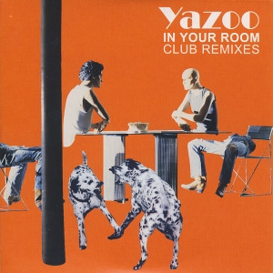 In Your Room (Club Mixes)